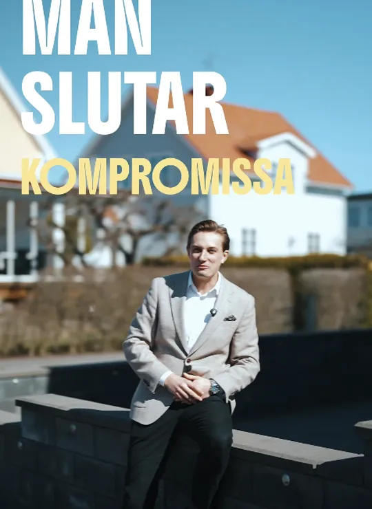 Man slutar kompromissa – mäklarfilm av CB Media med 126 000 visningar på Instagram